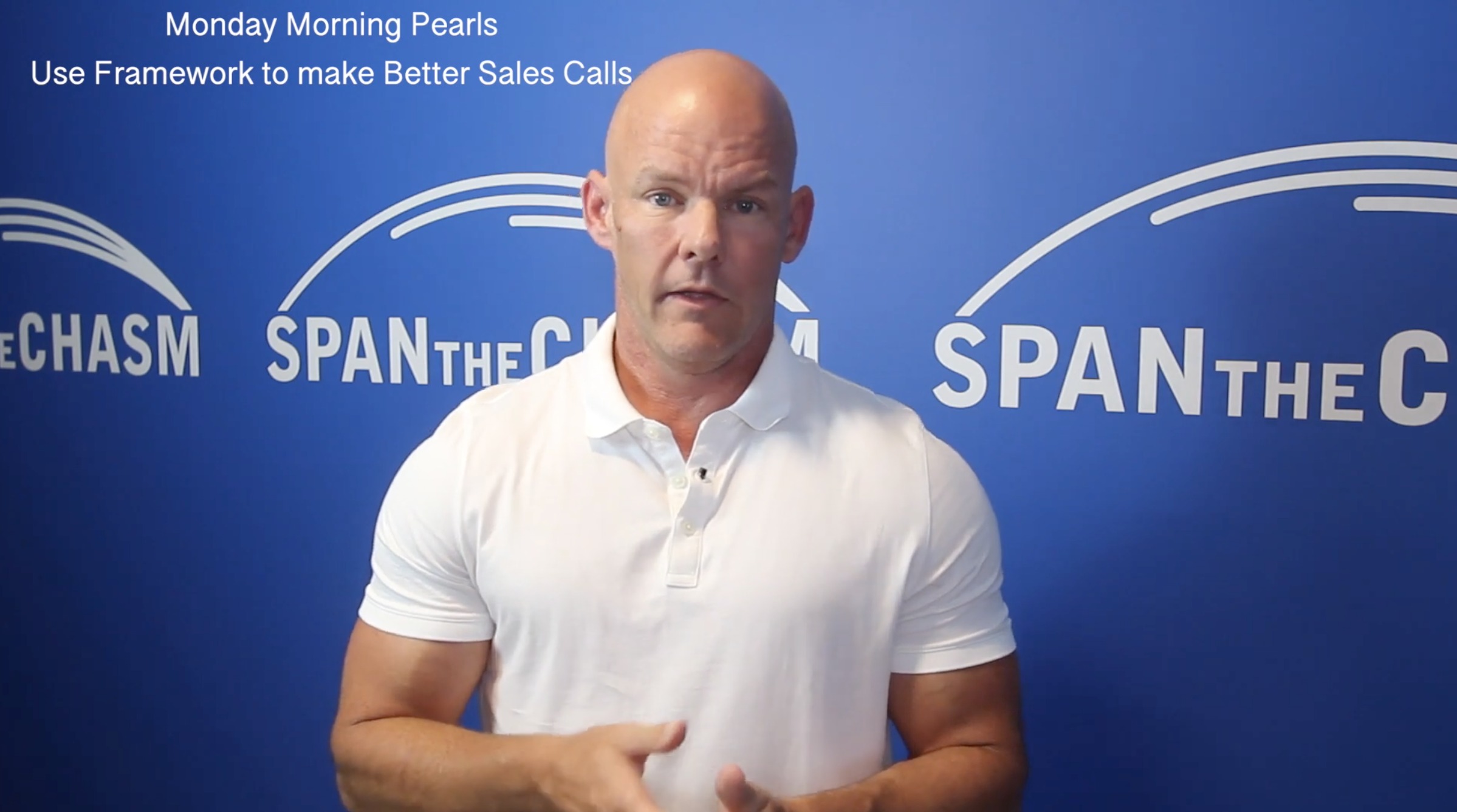 Monday Morning Pearls - Video Sales Training - Use Framework to Make Better Sales Calls